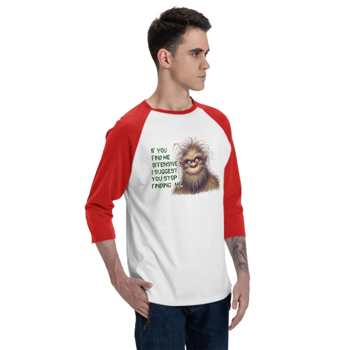 Sarcastic Sasquatch,  “If you find me offensive.."  3/4 Sleeve Cotton Baseball Shirt